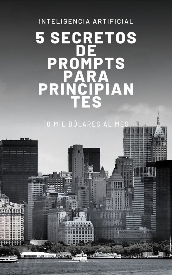 DESPIERTA AL PODER DE LA IA: TU GUÍA COMPLETA PARA PRINCIPIANTES - Image 2